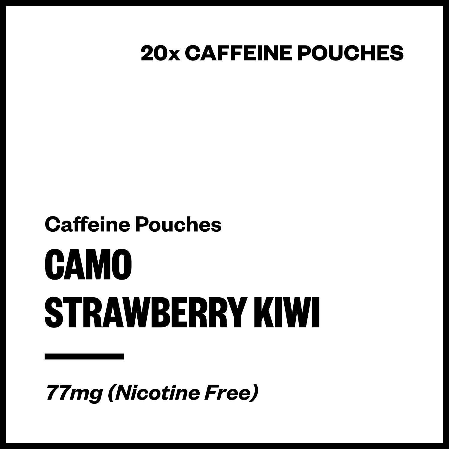 camo-strawberry-kiwi-caffeine-pouches.jpg Camo - Strawberry Kiwi (Caffeine Pouches) - Image 1