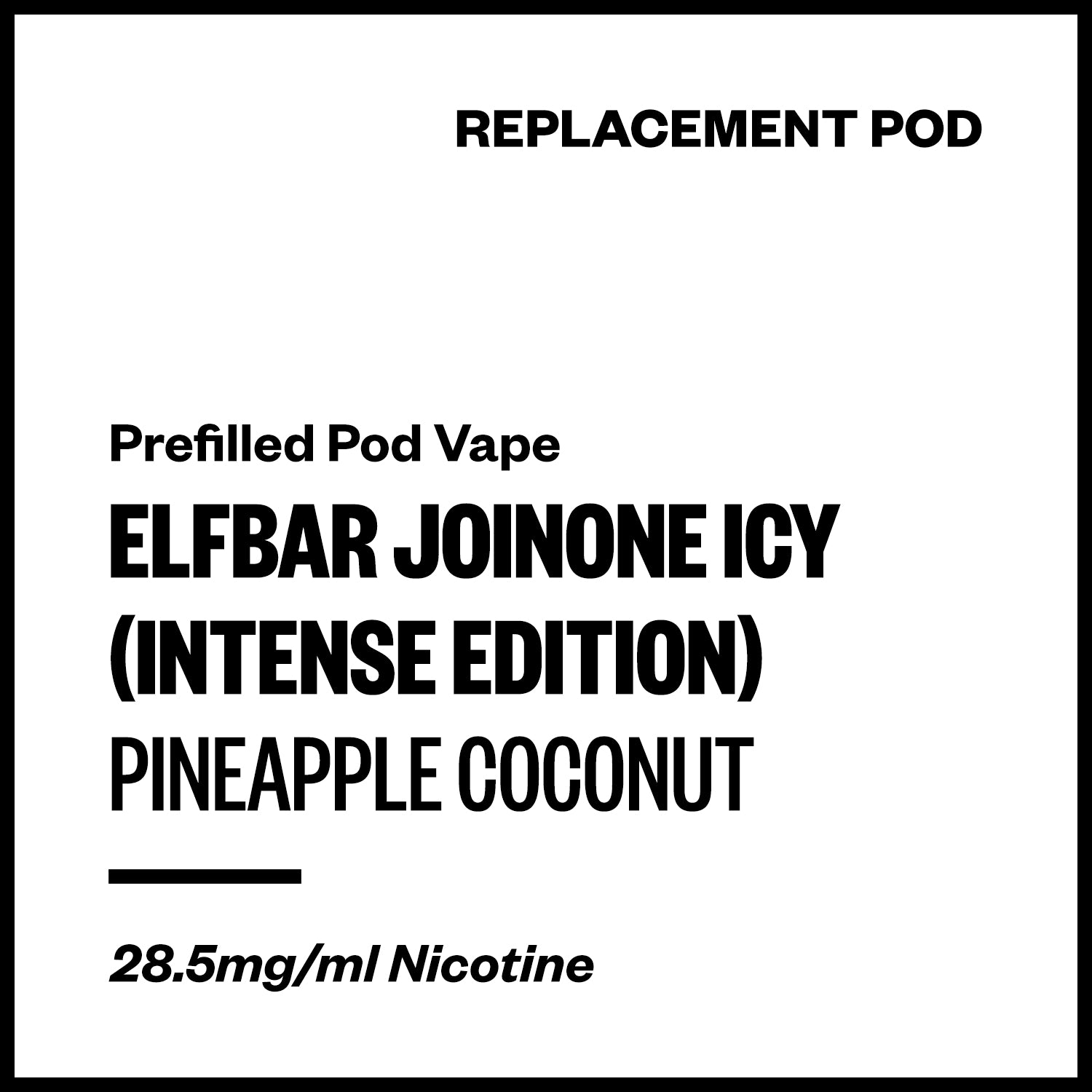 elfbar-joinone-icy-intense-pod-pineapple-coconut.jpg Elfbar JoinOne Icy Intense Edition - Pineapple Coconut (Replacement Pod) - Image 1
