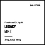 Legacy - Mint (Freebase E-Liquid) - 120ml / 3mg/mL Nicotine Content