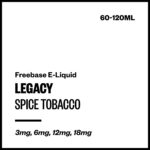 Legacy - Spice Tobacco (Freebase E-Liquid) - 60ml / 6mg