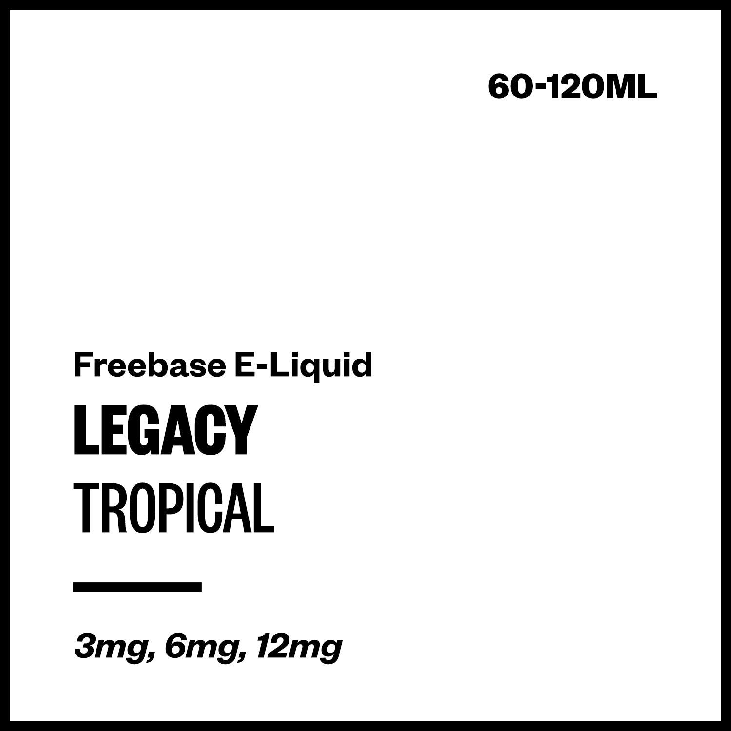 legacy-tropical-freebase-with-nicotine.jpg Legacy - Tropical (Freebase E-Liquid) - 120ml / 3mg - Image 1
